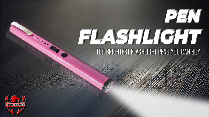 Pen Flashlight: Top Brightest Flashlight Pens You Can Buy