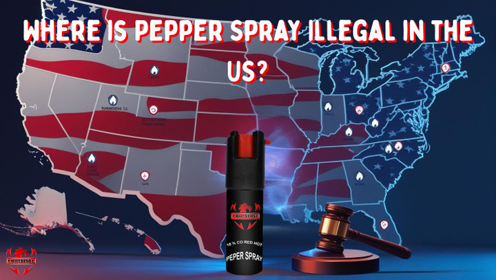 Where is Pepper Spray Illegal in the US? Find Out Now