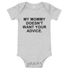 Baby Bodysuit, My Mommy Doesn’t Want Your Advice, Gray, Funny Baby Outfit, Sassy Baby Clothing