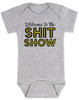 Welcome to the shit show baby Bodysuit, shit show baby, parenting is a shit show, funny baby Bodysuit, grey