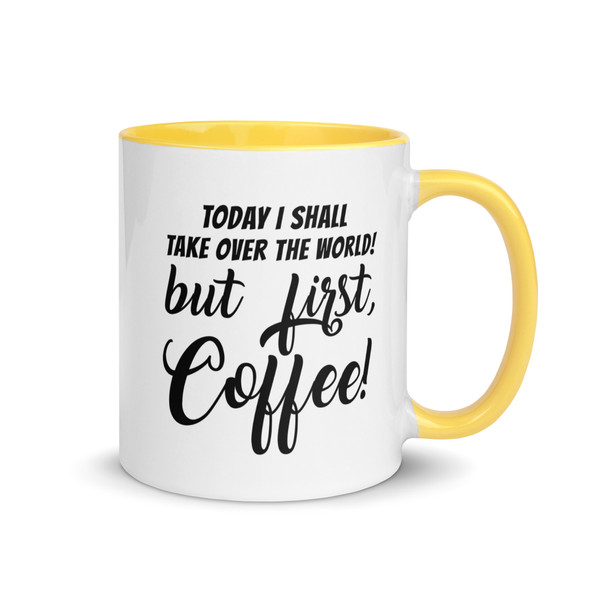 But First Coffee Mug But First Coffee Mug