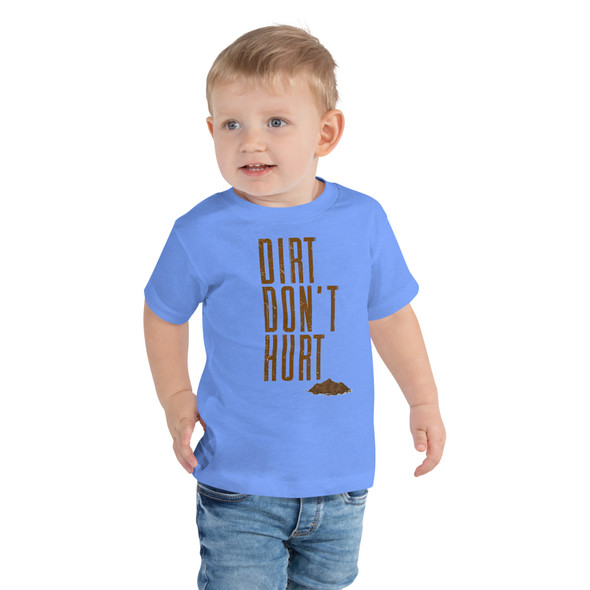 White toddler T-shirt with the phrase "Dirt Don't Hurt" in bold, playful font, perfect for adventurous kids who love to explore and get messy. White toddler T-shirt with the phrase "Dirt Don't Hurt" in bold, playful font, perfect for adventurous kids who love to explore and get messy.