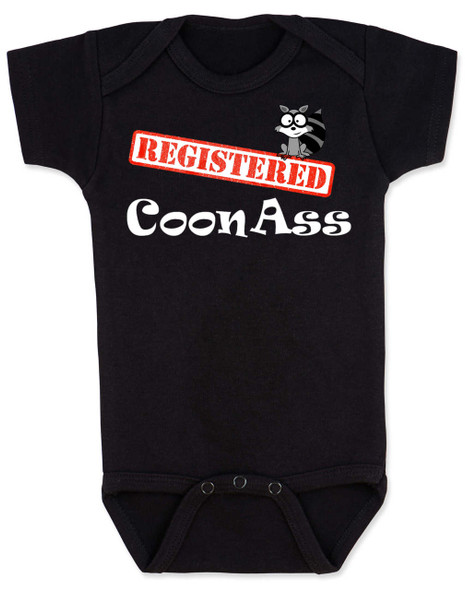 Registered Coon Ass Baby Bodysuit, Coon-Ass, Certified Coon Ass, Cajun baby, born in Louisiana, Registered coon-ass, black
