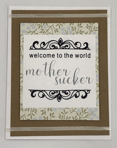 greeting card, handmade card, cool new parents, funny greeting card for baby, greeting card for baby gift, funny baby card, welcome to the world, mother sucker, mother sucker baby card, flowers, brown, Flowers