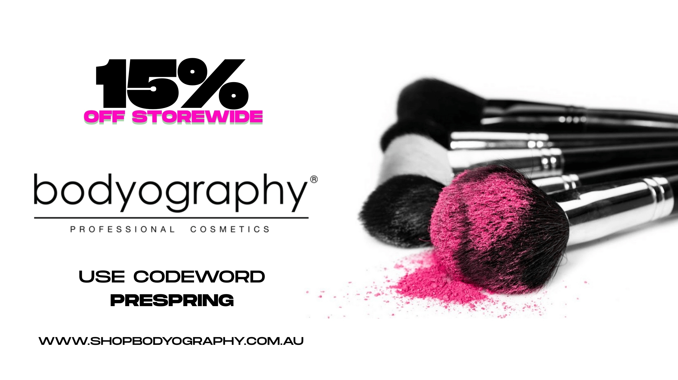Save 15% storewide on Bodyography’s professional makeup and skincare. Shop primers, foundations, lipsticks, brushes, and more – vegan, cruelty-free, and PETA-approved. Limited time only!