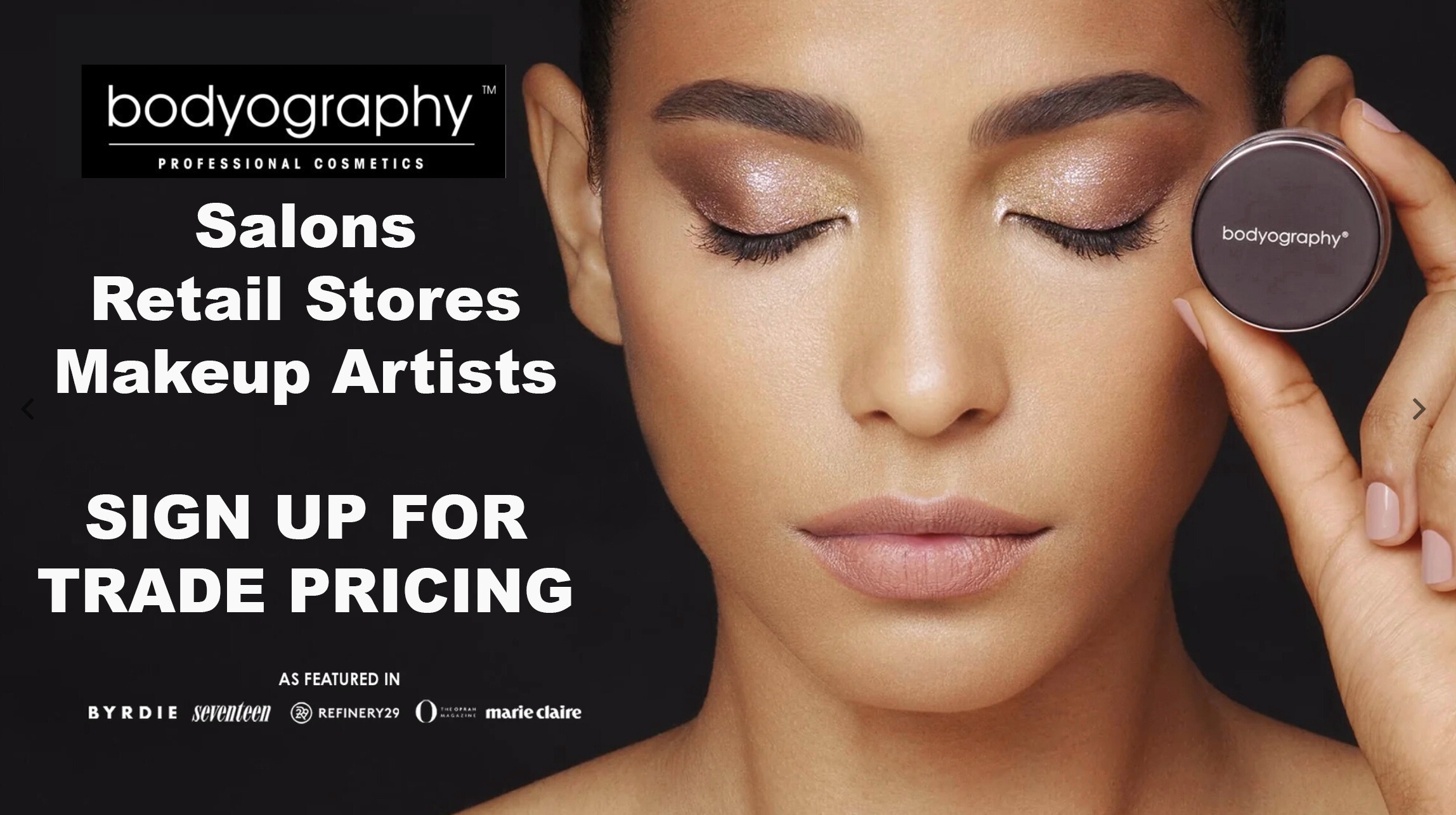 oin the Bodyography Trade Program – Exclusive Discounts for Beauty Professionals