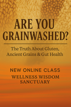 Grainwashed: The Truth About Gluten, Ancient Grains & Gut Health Grainwashed: The Truth About Gluten, Ancient Grains & Gut Health