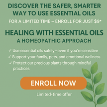Homeopathic Essential Oil Blending: A Safer, More Effective Way to Use Essential Oils Homeopathic Essential Oil Blending: A Safer, More Effective Way to Use Essential Oils