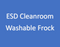 ESD Cleanroom Washable Frock: CleanStat AD, Polyester, 98% Pol, 2% CF, Multiple Colors, XS-7XL, ES-ESM-XXX