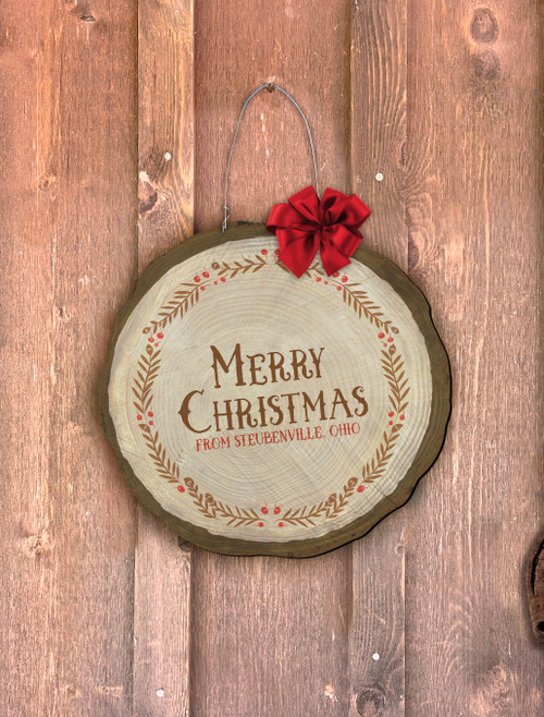 "Merry Christmas from Steubenville" Log End Door Hanger (Customizable)