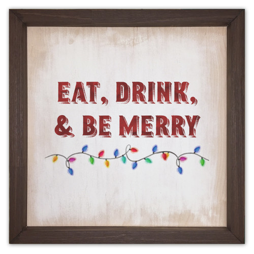 Eat, Drink, and be Merry Rustic Framed Quote