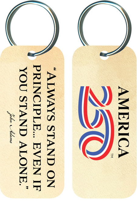 "Always Stand On Principle" Keychain