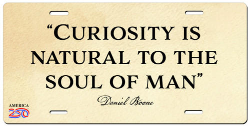 "Curiosity is Natural" License Plate