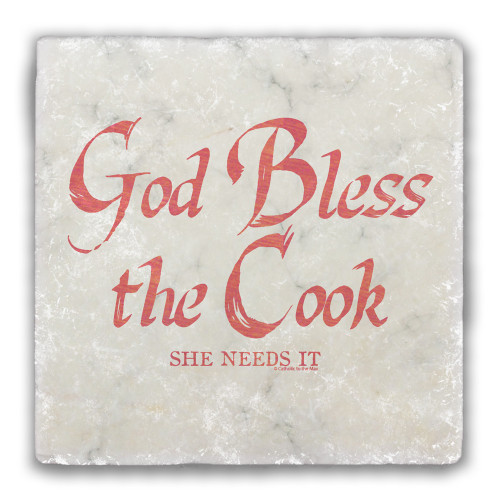 God Bless the Cook (She Needs It) Tumbled Stone Coaster