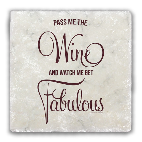 "Pass me the Wine" Tumbled Stone Coaster