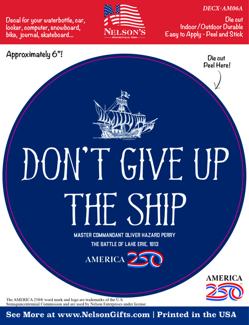 "Don't Give Up The Ship" Decal