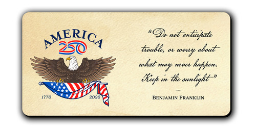 "Do Not Anticipate" America250™ Magnet Long