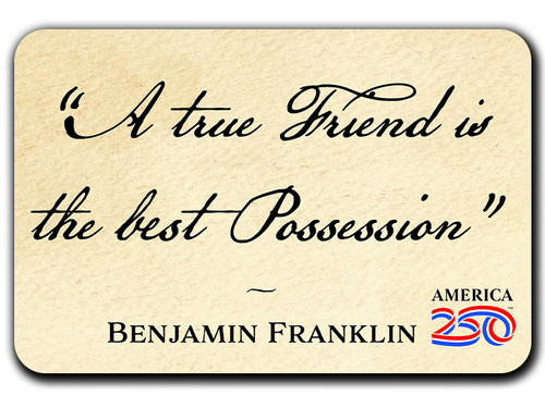 "A True Friend" America250™ Magnet Standard