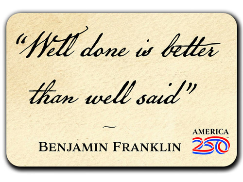 "Well Done Is Better" America250™ Magnet Standard