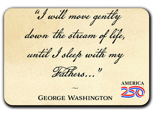 "I Will Move Gently" America250™ Magnet Standard