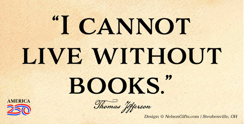 Thomas Jefferson Quote "I cannot live without books” Bumper Sticker