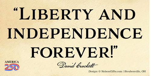 David Crockett Quote “Liberty and Independence forever!” Bumper Sticker