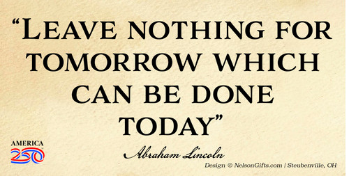 Abraham Lincoln Quote “Leave nothing” Bumper Sticker
