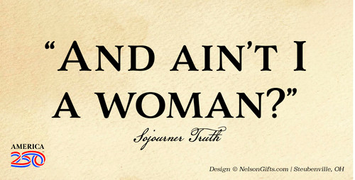 Sojourner Truth Quote "And ain’t I a woman?" Bumper Sticker