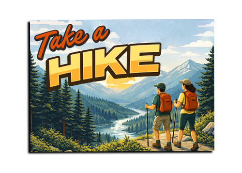 "Take a Hike" Hikers Magnet