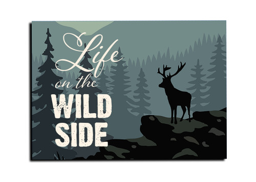"Life on the Wild Side" Magnet