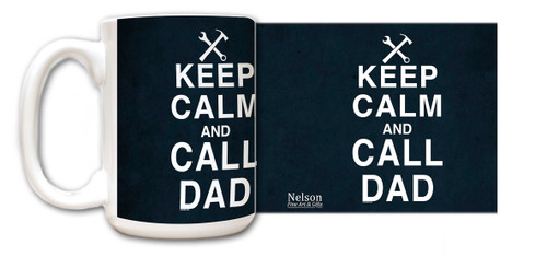 Keep Calm and Call Dad Mug