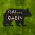 "Welcome to Our Cabin" Sticker