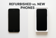Refurbished vs. New Phones