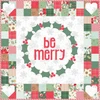 Merry Market Be Merry Quilt Project Image