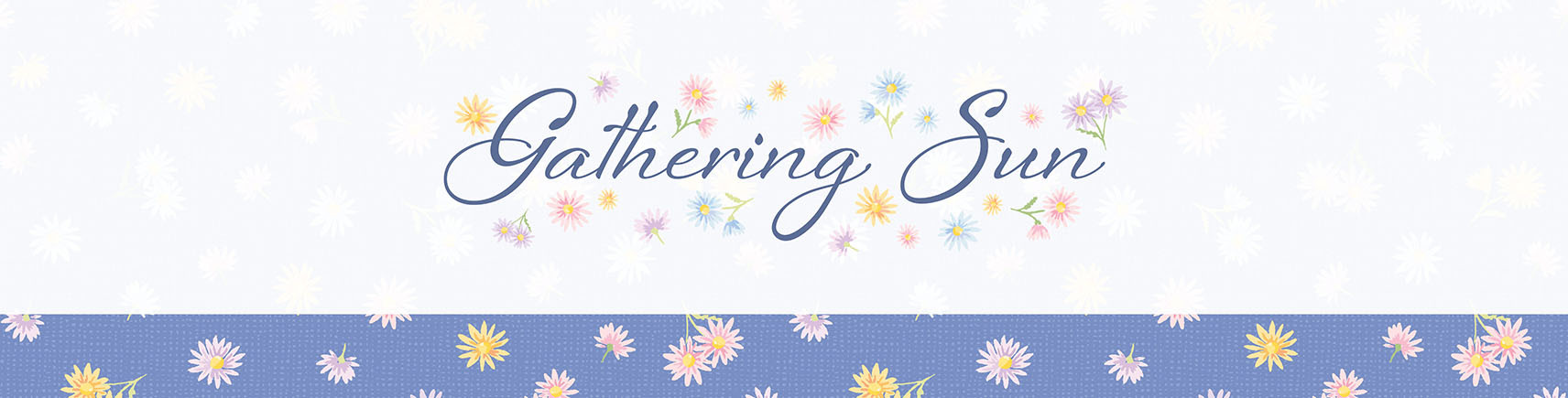 Gathering Sun collection banner