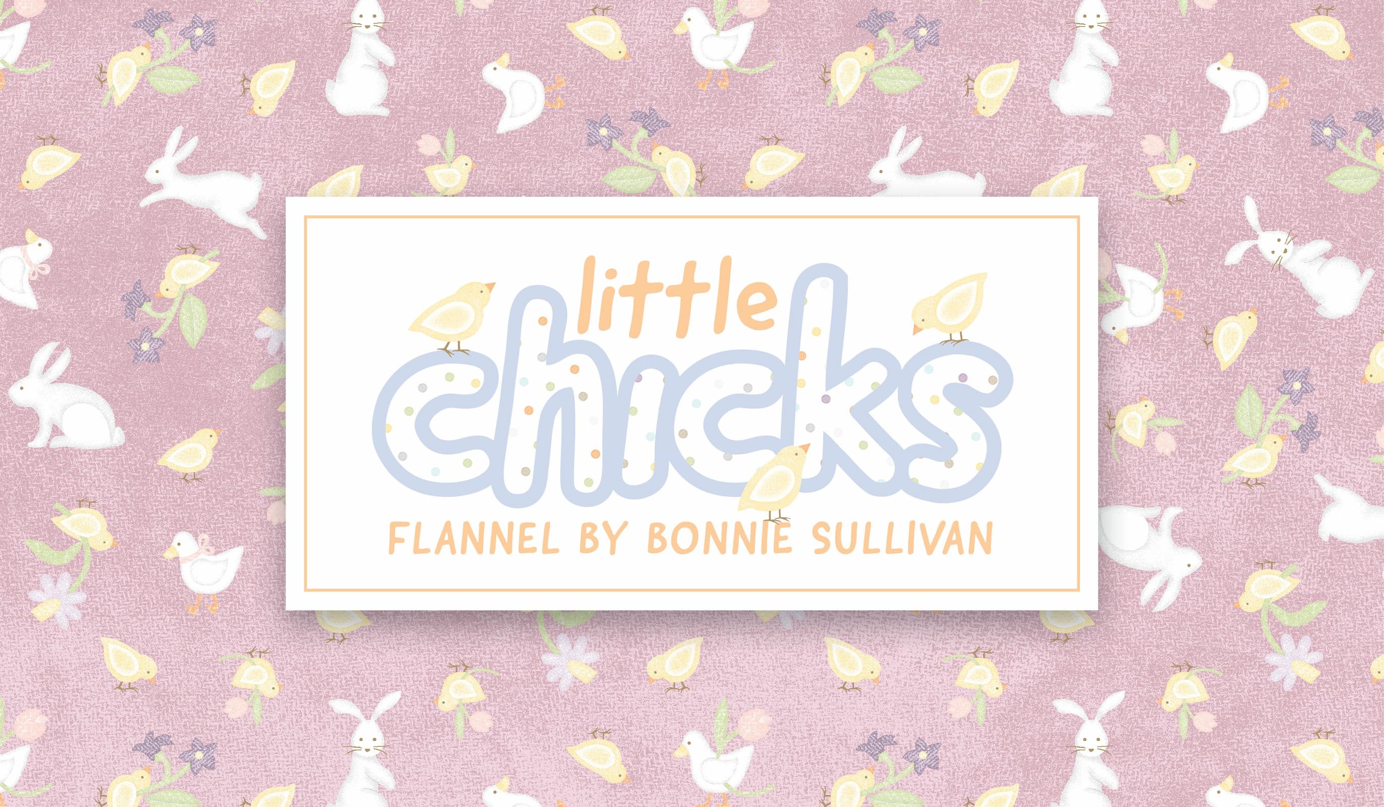 Little Chicks Flannel by Bonnie Sullivan