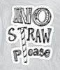 No Straw Please Sticker