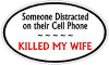 DISTRACTED DRIVER OVAL - Wife - G