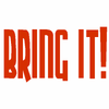 Bring It vinyl decal 650