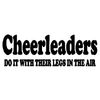 Cheerleaders Do It  Decal Cheerleaders Do It  Decal