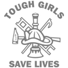 Fire Girl are Tough Decal Sticker Fire Girl are Tough Decal Sticker