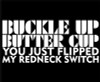 BUCKLE UP BUTTERCUP REBEL DECAL
