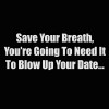 save you breath save you breath