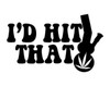 i would hit that bong weed sticker