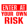 Enter at Risk decal 304