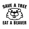 Save A Tree Eat A Beaver Decal
