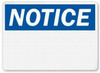 Add Your Own Message Here Signs NOTICE