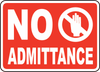 No Admittance Sign 3