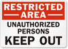 Restricted Area Sign 1