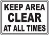Keep Area Clear Sign 09